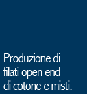 Produzione di filati open end di cotone e misti