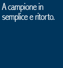 A campione in semplice e ritorto.